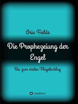 cover image of Die Prophezeiung der Engel